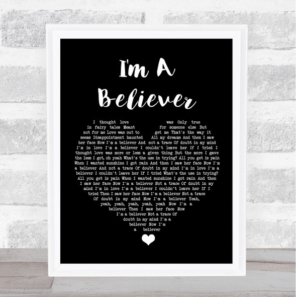 The Monkees I'm A Believer Black Heart Song Lyric Wall Art Print
