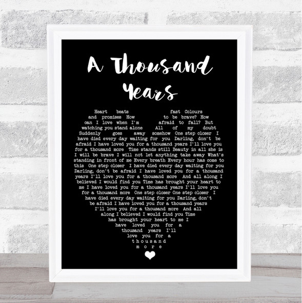 A Thousand Years Christina Perri Black Heart Quote Song Lyric Print