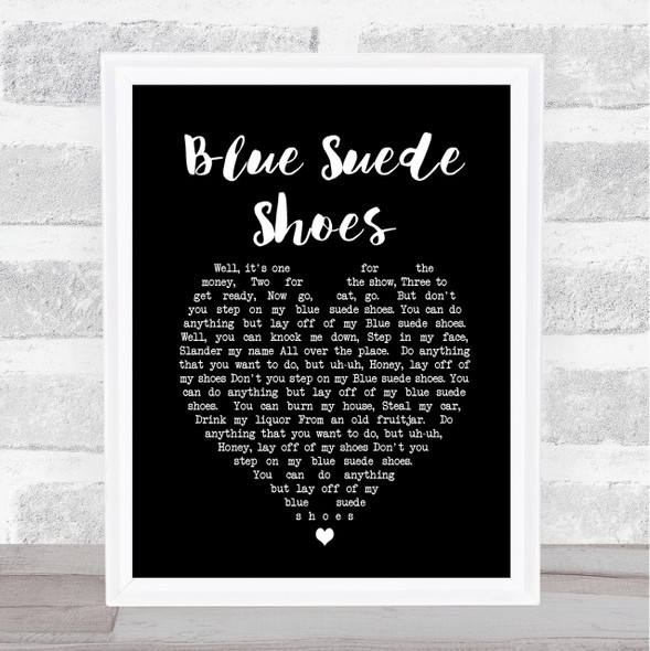 Elvis Presley Blue Suede Shoes Black Heart Song Lyric Print