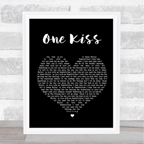 Calvin Harris & Dua Lipa One Kiss Black Heart Song Lyric Quote Print