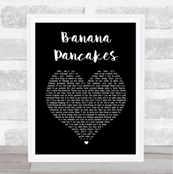 Jack Johnson Banana Pancakes Black Heart Song Lyric Quote Print