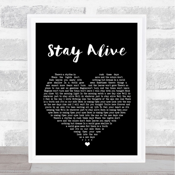 Jos??« Gonz??¡lez Stay Alive Black Heart Song Lyric Quote Print