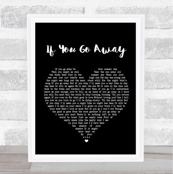 Scott Walker If You Go Away Black Heart Song Lyric Quote Print