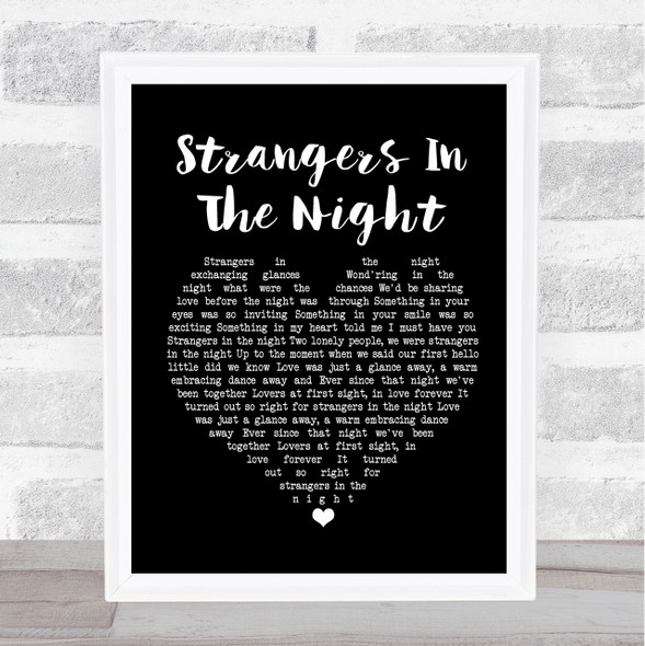 Frank Sinatra Strangers In The Night Black Heart Song Lyric Print