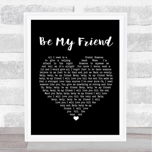 Free Be My Friend Black Heart Song Lyric Print