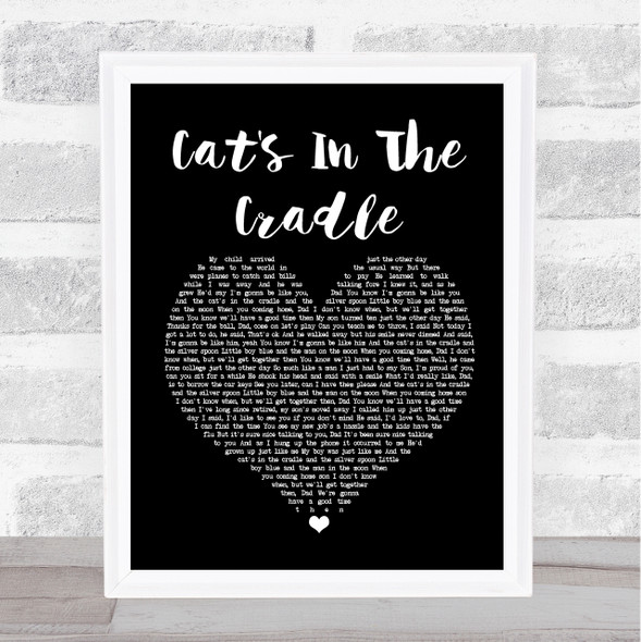 Harry Chapin Cat's In The Cradle Black Heart Song Lyric Print