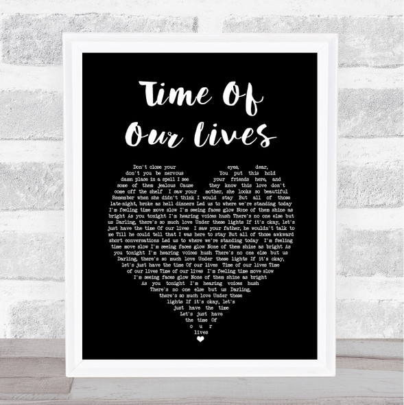 James Blunt Time Of Our Lives Black Heart Song Lyric Print