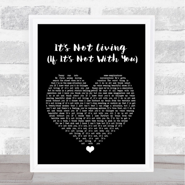 The 1975 It's Not Living (If It's Not With You) Black Heart Song Lyric Print