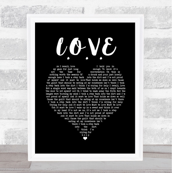 Deaf Havana L.O.V.E Black Heart Song Lyric Print