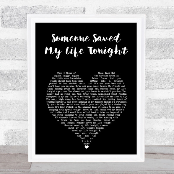 Elton John Someone Saved My Life Tonight Black Heart Song Lyric Print