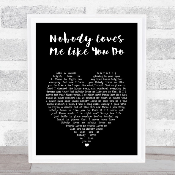 Whitney Houston Nobody Loves Me Like You Do Black Heart Song Lyric Print