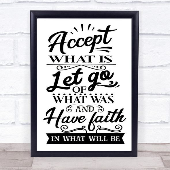 Accept What Is Quote Typogrophy Wall Art Print