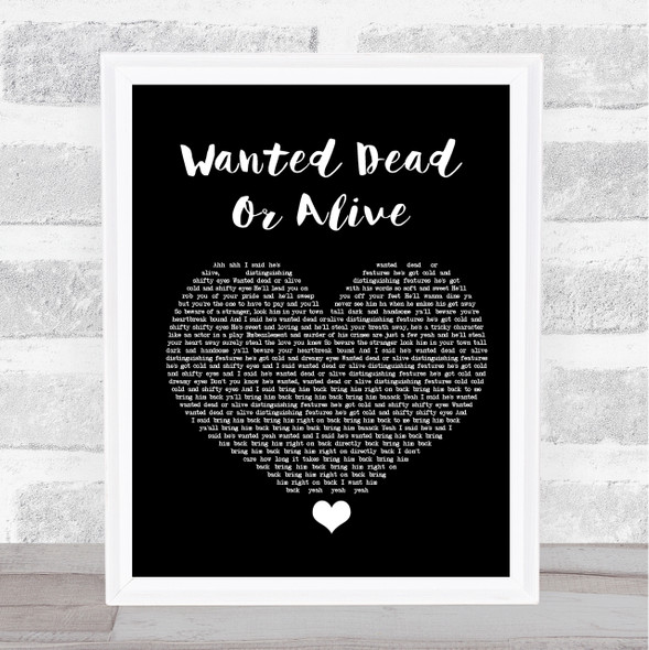 Voices of East Harlem Wanted Dead Or Alive Black Heart Song Lyric Print