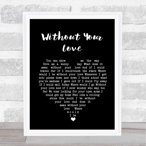 Roger Daltrey Without Your Love Black Heart Song Lyric Print