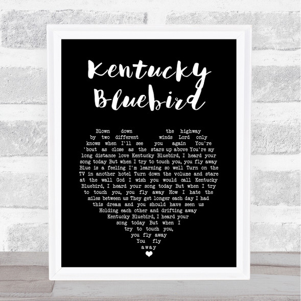 Keith Whitley Kentucky Bluebird Black Heart Song Lyric Print