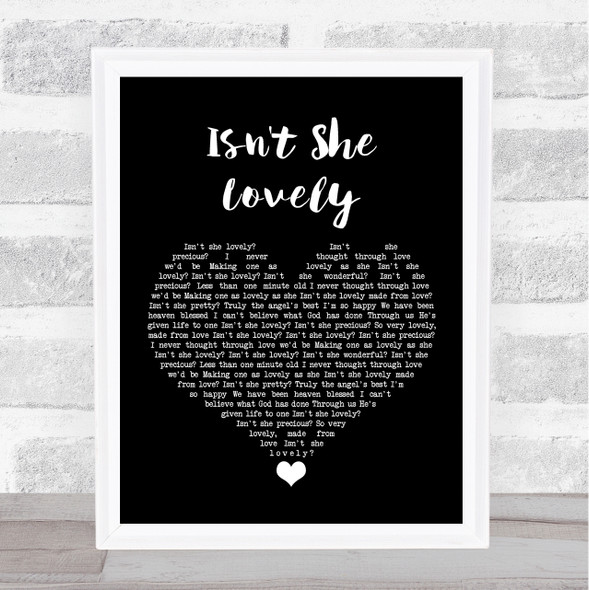 John Stoddart Isn't She Lovely Black Heart Song Lyric Print