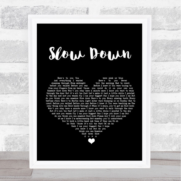 Nichole Nordeman Slow Down Black Heart Song Lyric Print