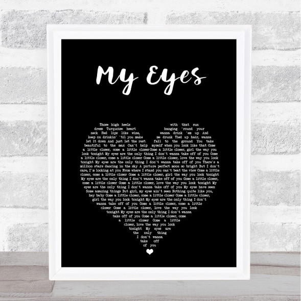 Blake Shelton My Eyes Black Heart Song Lyric Print