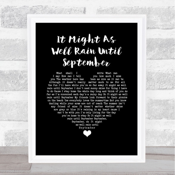 Carole King It Might As Well Rain Until September Black Heart Song Lyric Music Art Print