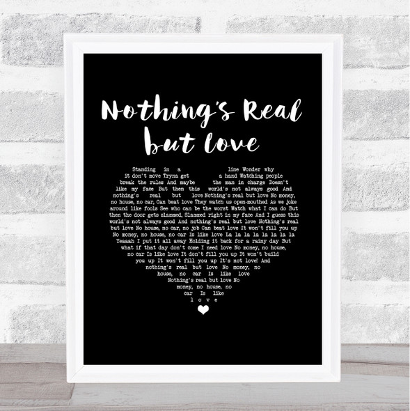 Rebecca Ferguson Nothing?Æs Real but Love Black Heart Song Lyric Music Art Print