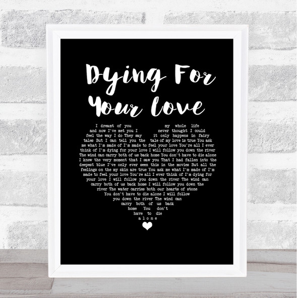 Jack Savoretti Dying For Your Love Black Heart Song Lyric Music Art Print