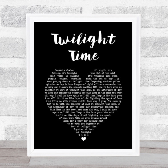 The Platters Twilight Time Black Heart Song Lyric Music Art Print