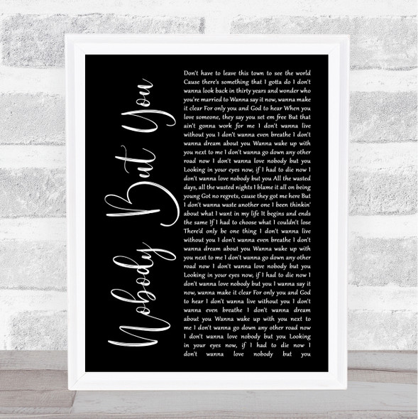 Blake Shelton Nobody But You Black Script Song Lyric Quote Music Print