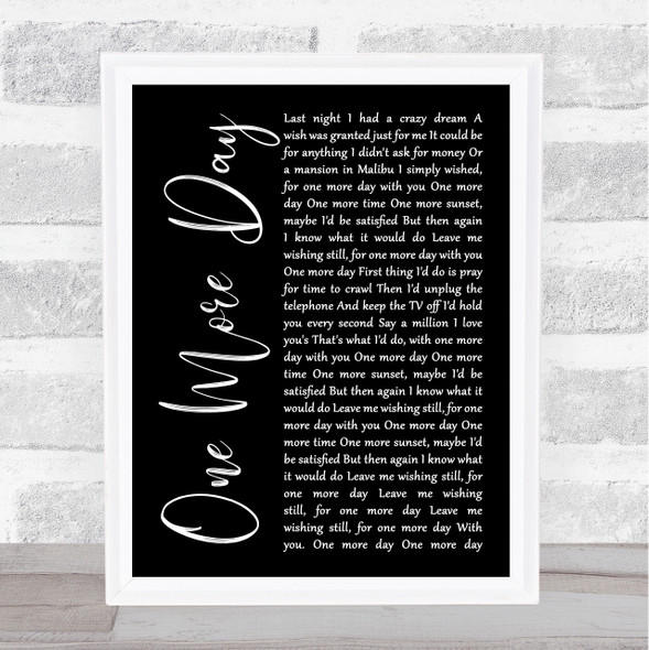 Diamond Rio One More Day Black Script Song Lyric Quote Music Print