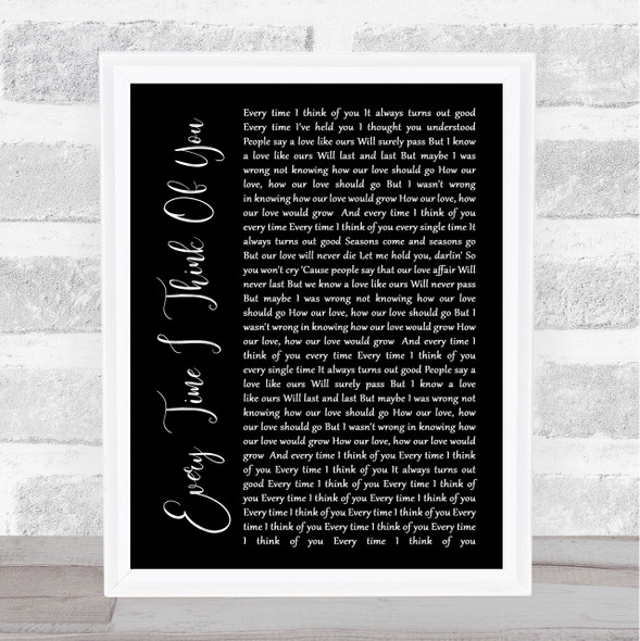 The Babys Every Time I Think Of You Black Script Song Lyric Wall Art Print