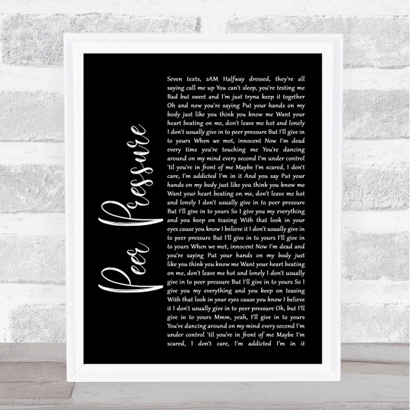 James Bay Peer Pressure Black Script Song Lyric Wall Art Print