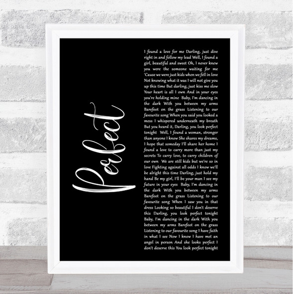 Ed Sheeran Perfect Black Script Song Lyric Quote Print