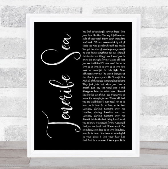 Ed Sheeran Tenerife Sea Black Script Song Lyric Quote Print