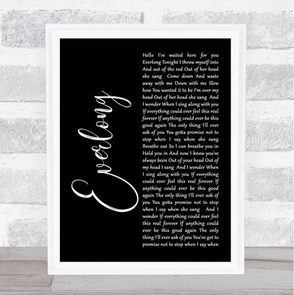 Foo Fighters Everlong Black Script Song Lyric Quote Print