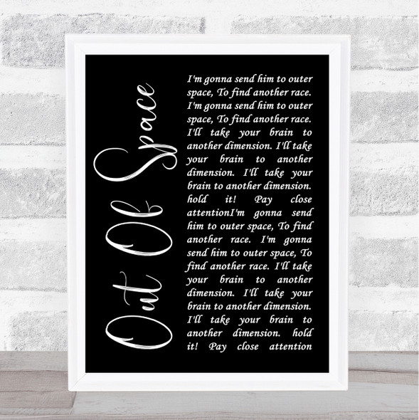 The Prodigy Out Of Space Black Script Song Lyric Quote Print