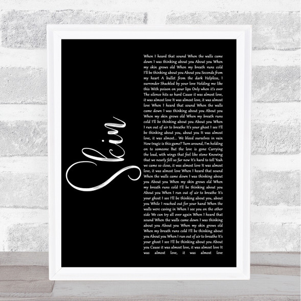 Rag'n'Bone Man Skin Black Script Song Lyric Print