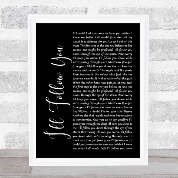 Shinedown I'll Follow You Black Script Song Lyric Print