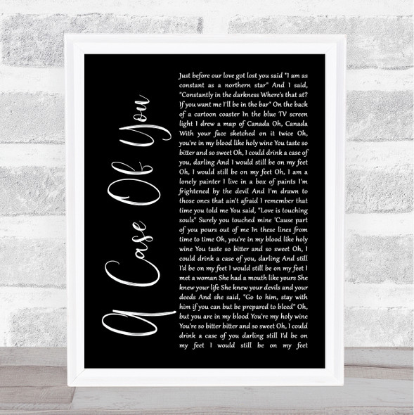 Joni Mitchell A Case Of You Black Script Song Lyric Print