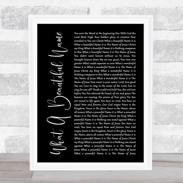 Hillsong Worship What A Beautiful Name Black Script Song Lyric Print