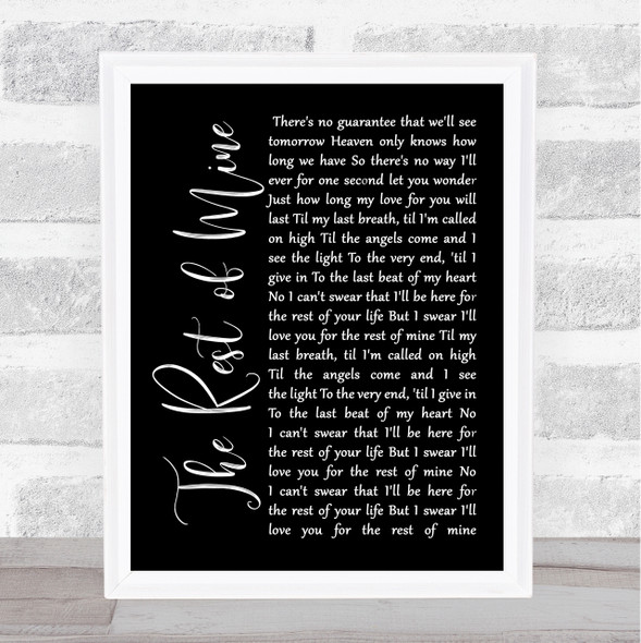 Tracew Adkins The rest of mine Black Script Song Lyric Print