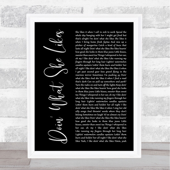 Blake Shelton Doin' What She Likes Black Script Song Lyric Print