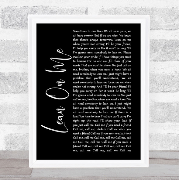 Bill Withers Lean On Me Black Script Song Lyric Print