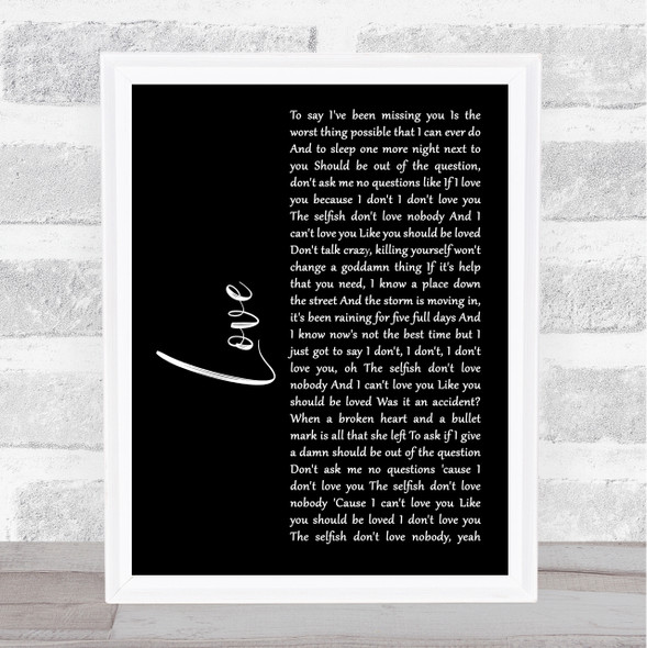 Koe Wetzel Love Black Script Song Lyric Print