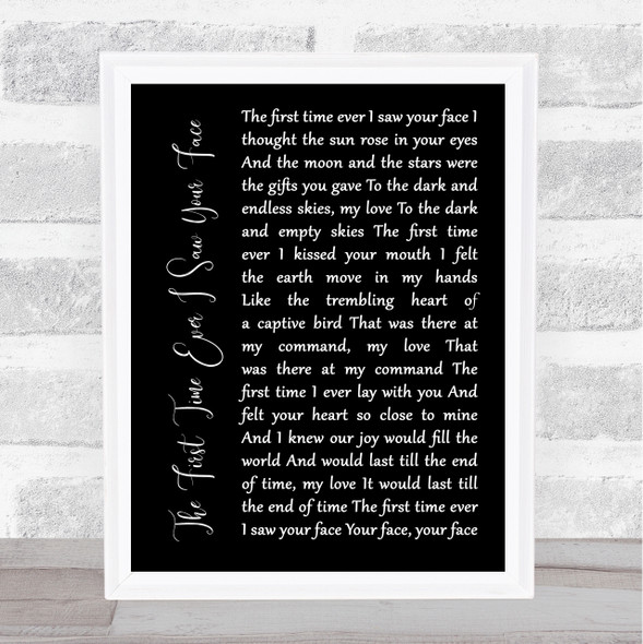 Roberta Flack The First Time Ever I Saw Your Face Black Script Song Lyric Music Art Print