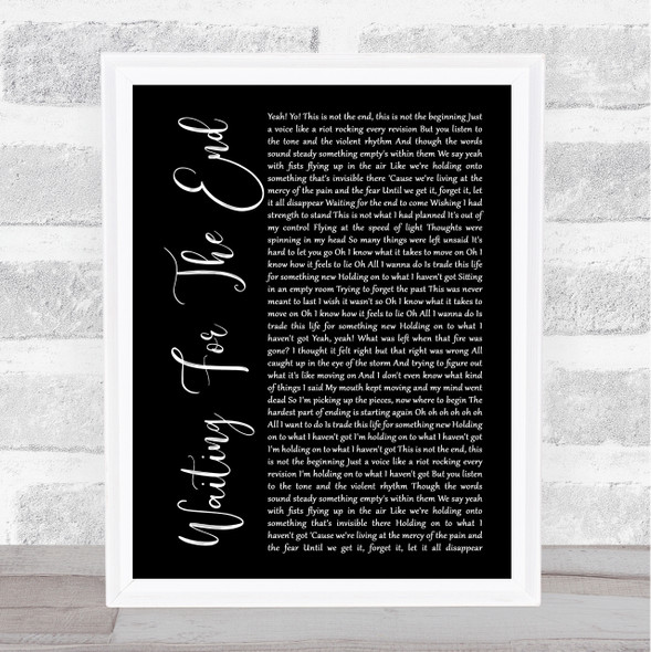 Linkin Park Waiting For The End Black Script Song Lyric Music Art Print