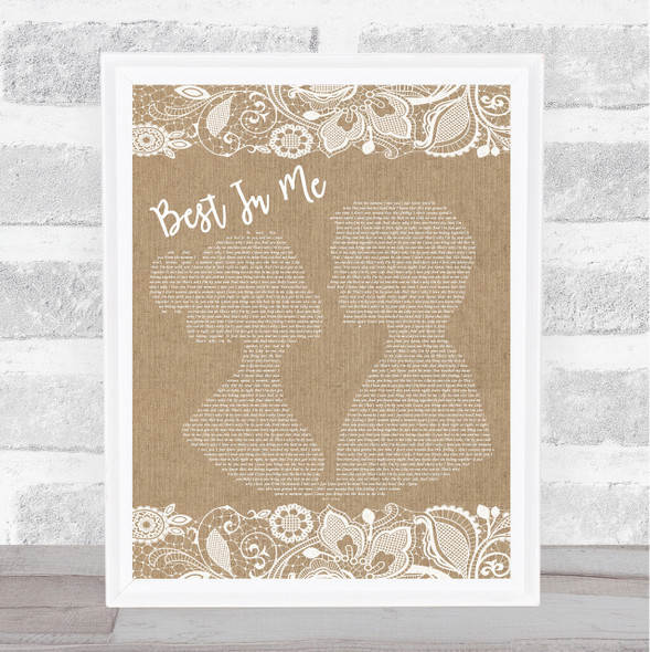 Blue Best In Me Burlap & Lace Song Lyric Quote Print