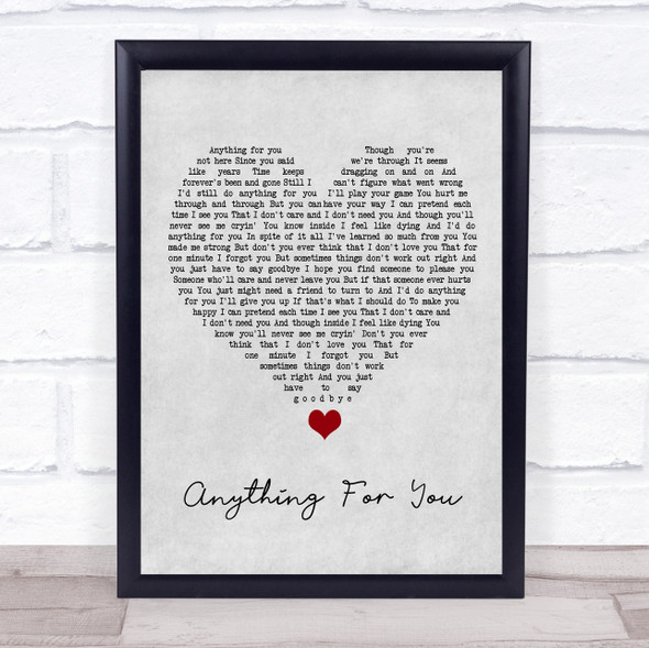 Gloria Estefan Anything For You Grey Heart Song Lyric Quote Music Print