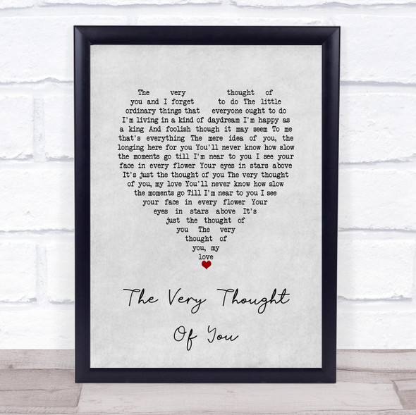 Tony Bennett The Very Thought Of You Grey Heart Song Lyric Wall Art Print