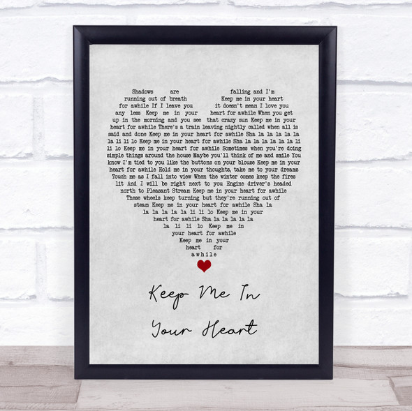 Warren Zevon Keep Me In Your Heart Grey Heart Song Lyric Wall Art Print