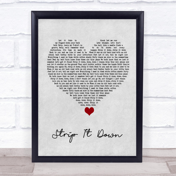 Luke Bryan Strip It Down Grey Heart Song Lyric Wall Art Print