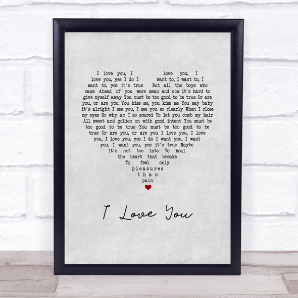 Earl I Love You Grey Heart Song Lyric Wall Art Print